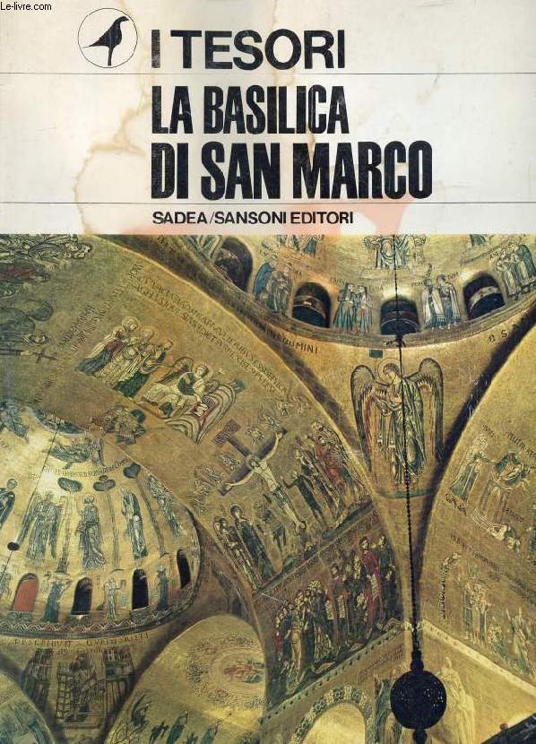 LA BASILICA DI SAN MARCO (I TESORI)