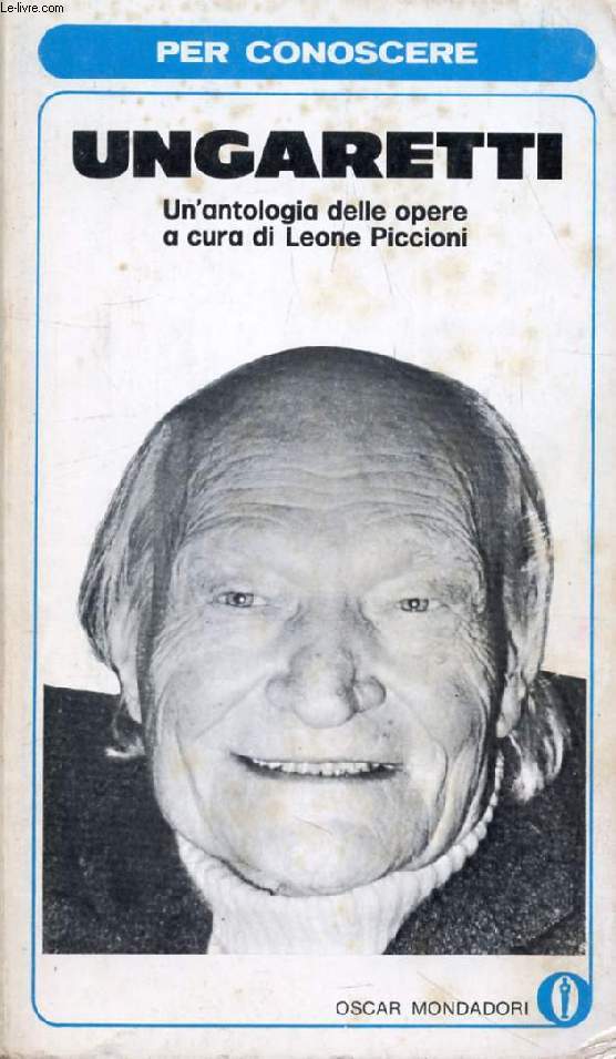 PER CONOSCERE UNGARETTI