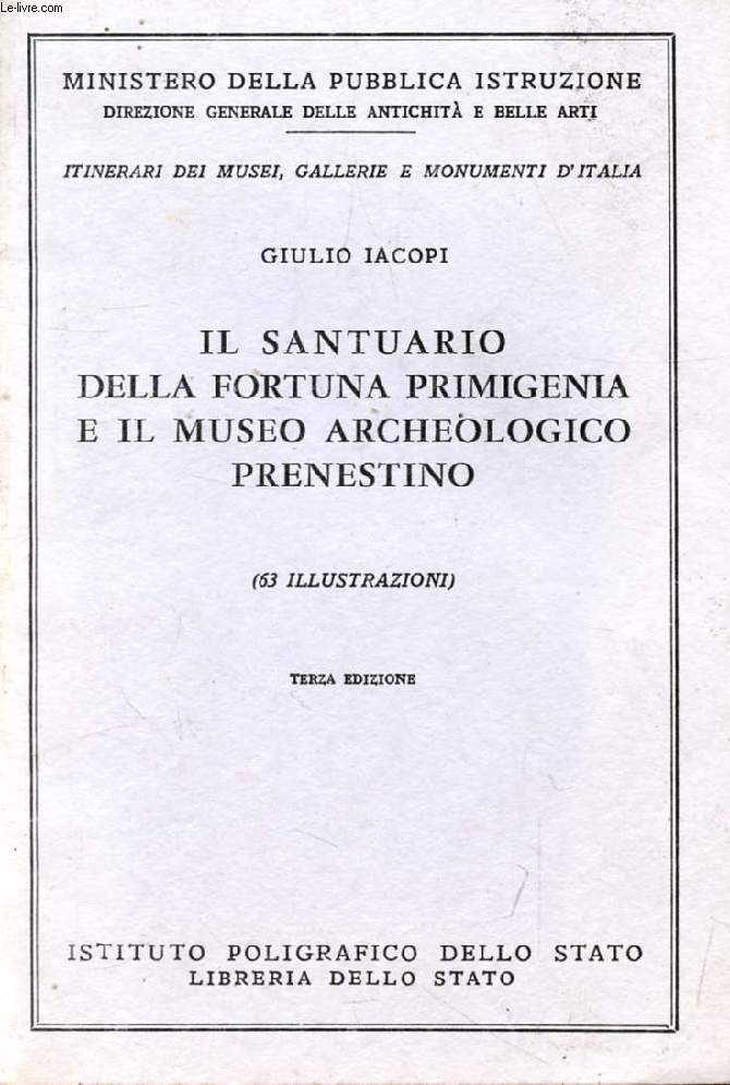IL SANTUARIO DELLA FORTUNA PRIMIGENIA E IL MUSEO ARCHEOLOGICO PRENESTINO
