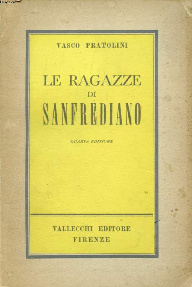 LE RAGAZZE DI SANFREDIANO