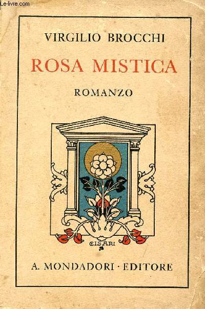 ROSA MISTICA (I Casti Libri delle Donne che mi Hanno Amato)