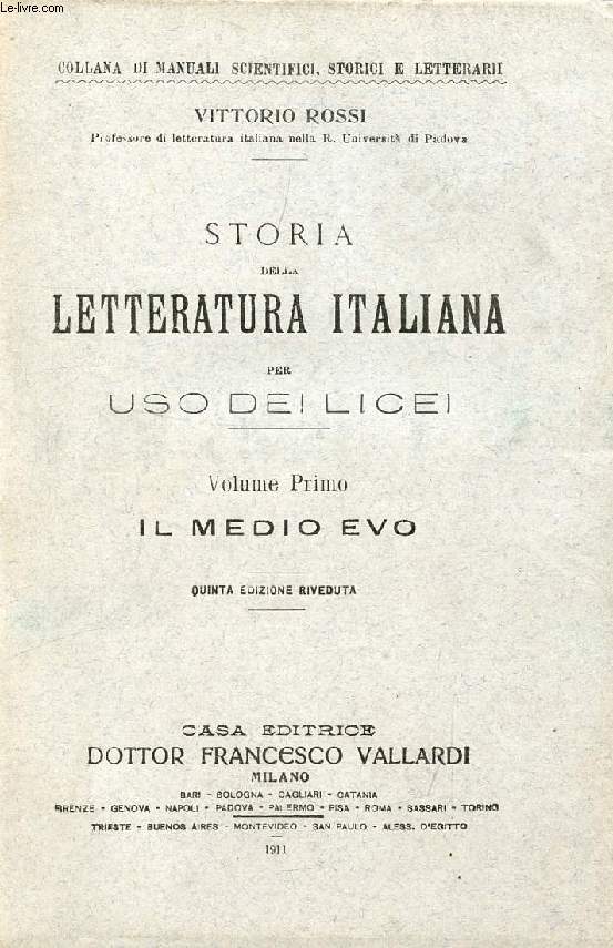 STORIA DELLA LETTERATURA ITALIANA PER USO DEI LICEI, VOL. I, IL MEDIO EVO