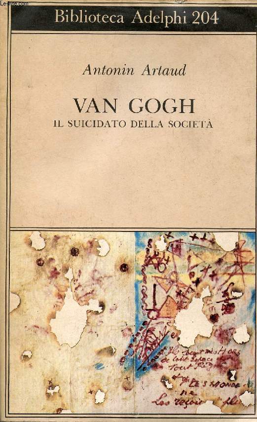 VAN GOGH, IL SUICIDATO DELLA SOCIETA'