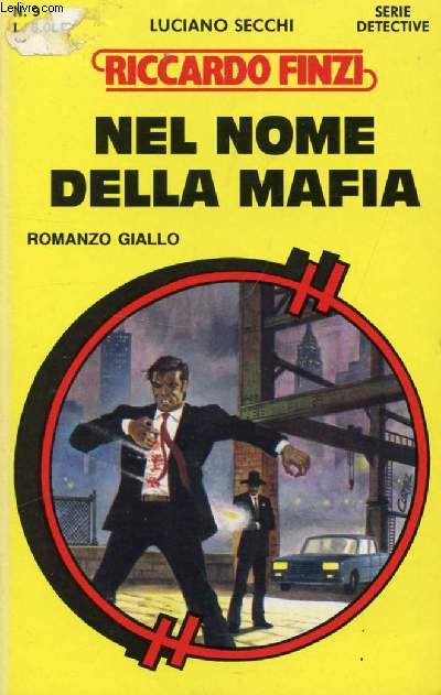 NEL NOME DELLA MAFIA (RICCARDO FINZI)