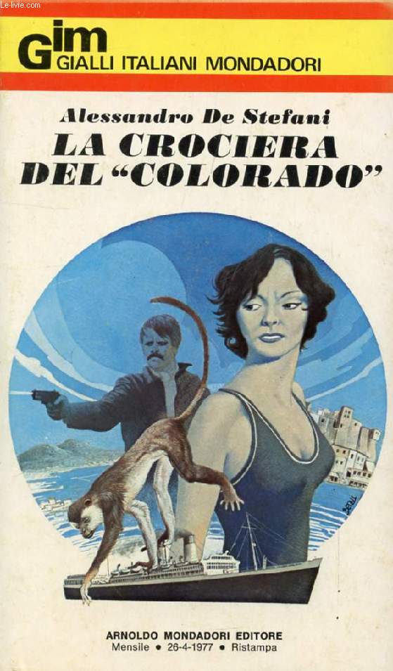 LA CROCIERA DEL 'COLORADO'