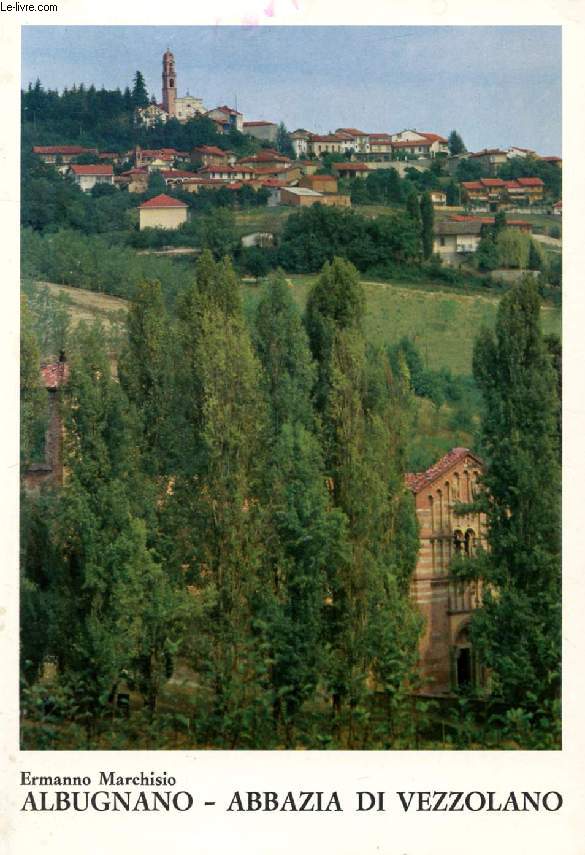 ALBUGNANO, ABBAZIA DI VEZZOLANO