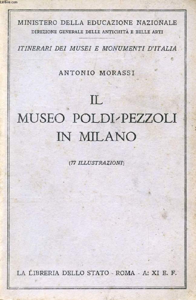 IL MUSEO POLDI-PEZZOLI IN MILANO