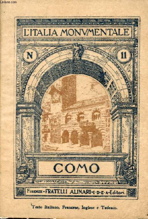 COMO, PARTE I (L'ITALIA MONUMENTALE, N 11)
