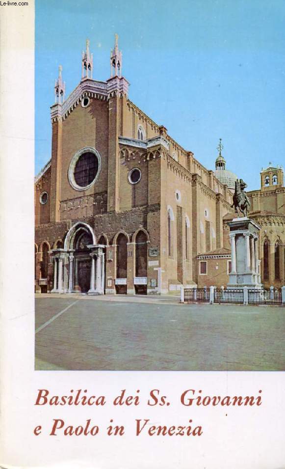 LA BASILICA DEI SS. GIOVANNI E PAOLO IN VENEZIA