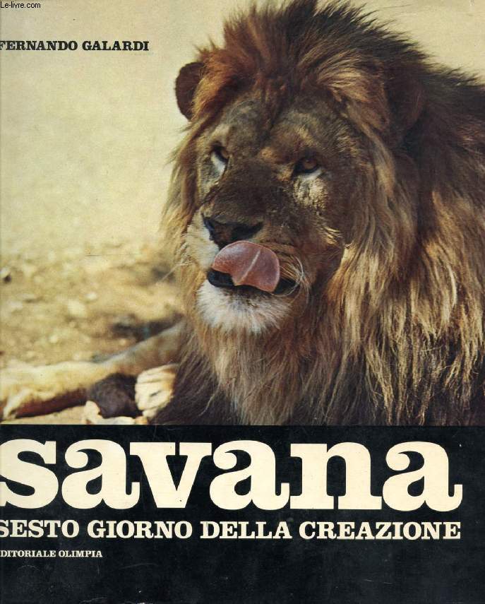 SAVANA, SESTO GIORNO DELLA CREAZIONE