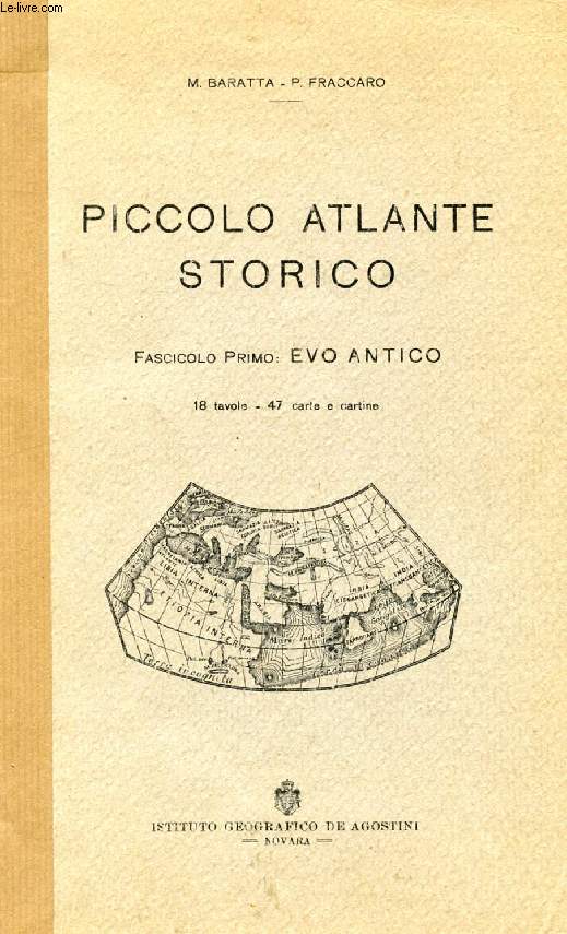 PICCOLO ATLANTE STORICO, FASC. I, EVO ANTICO