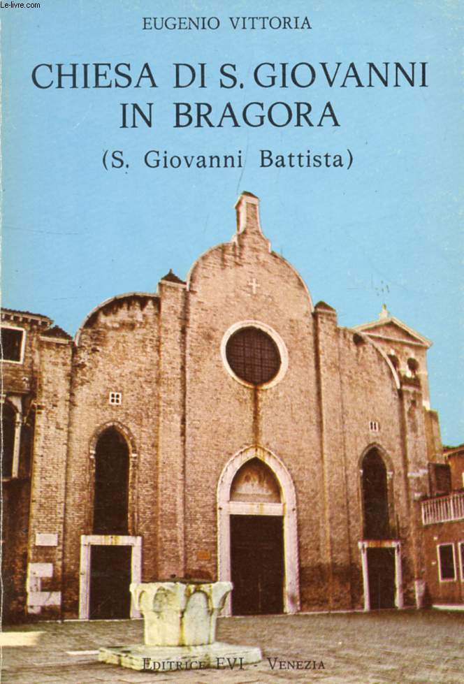 CHIESA DI S. GIOVANNI IN BRAGORA (S. GIOVANNI BATTISTA)