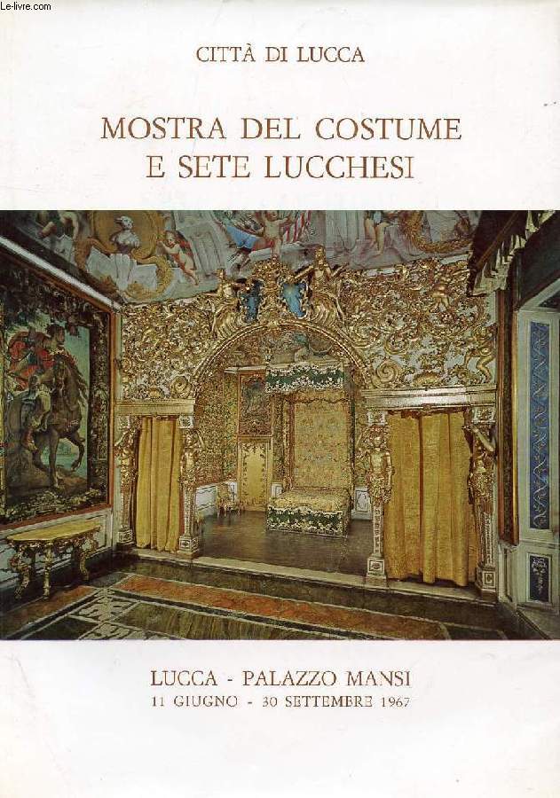 MOSTRA DEL COSTUME E SETE LUCCHESI, CATALOGO