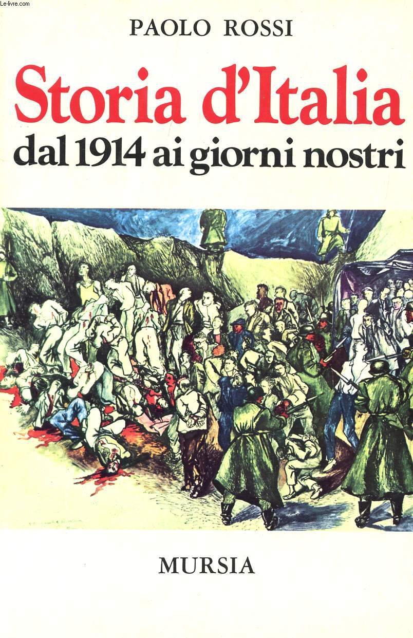 STORIA D'ITALIA (4) DAL 1914 AI GIORNI NOSTRI