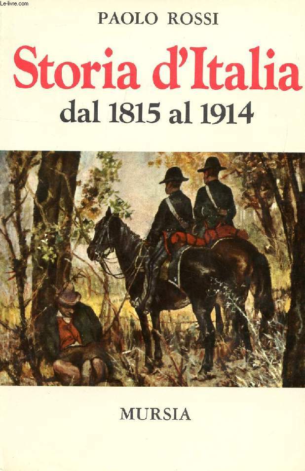 STORIA D'ITALIA (3) DAL 1815 AL 1914