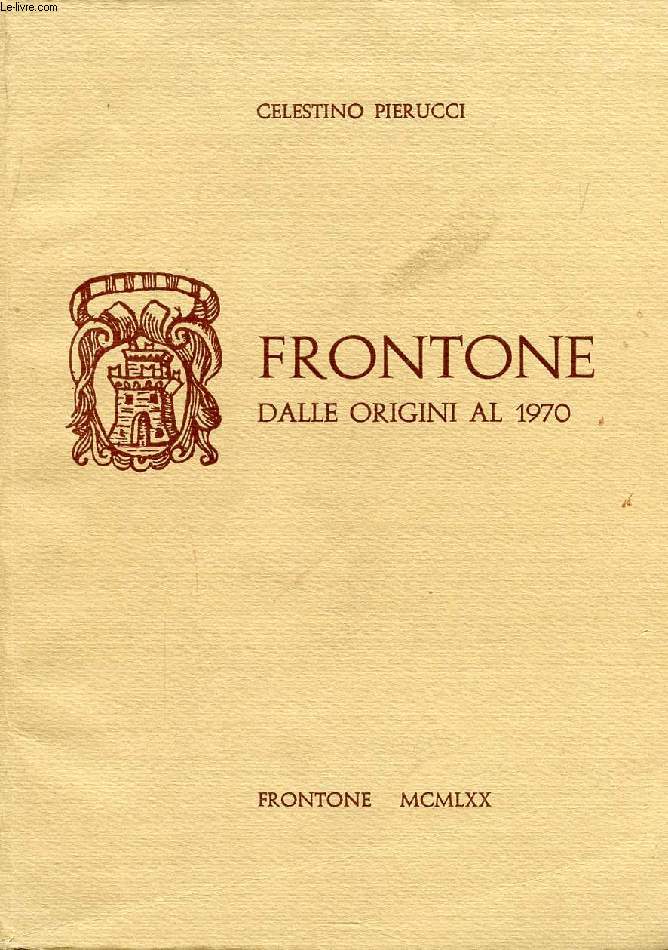 FRONTONE DALLE ORIGINI AL 1970