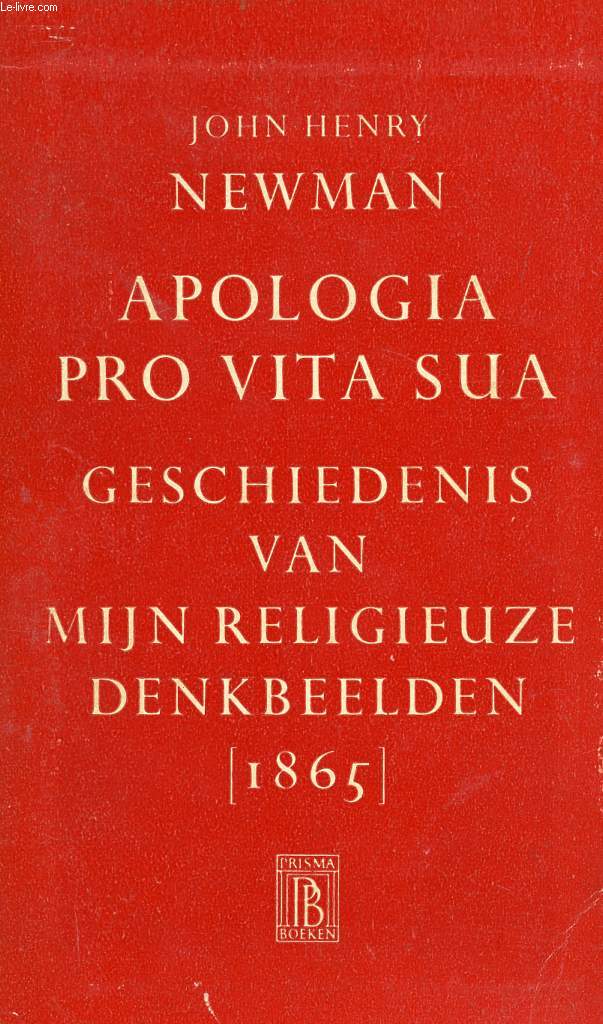 APOLOGIA PRO VITA SUA, GESCHIEDENIS VAN MIJN RELIGIEUZE DENKBEELDEN (1865), DEEL II