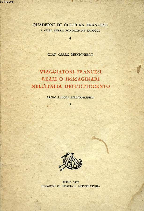 VIAGGIATORI FRANCESI REALI O IMMAGINARI NELL'ITALIA DELL'OTTOCENTO