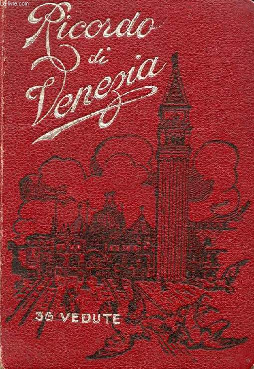RICORDO DI VENEZIA, 36 VEDUTE