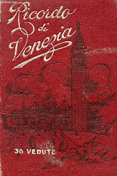 RICORDO DI VENEZIA, 36 VEDUTE
