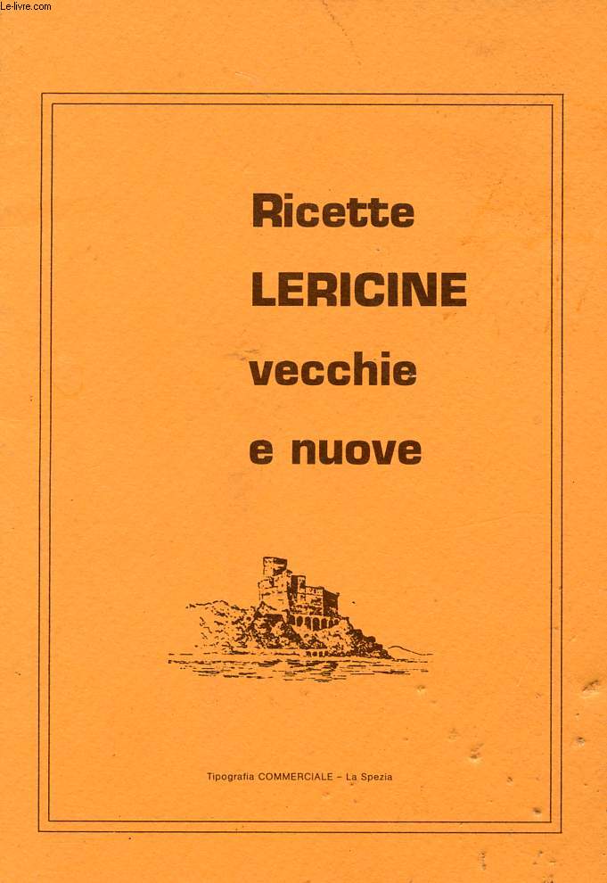 RICETTE LERICINE VECCHIE E NUOVE