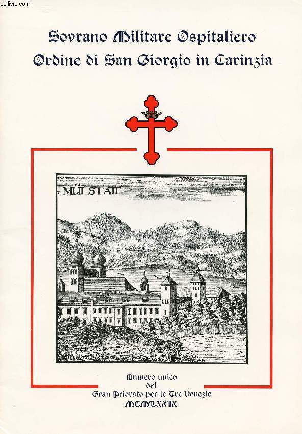 SOVRANO MILITARE OSPITALIERO, ORDINE DI SAN GIORGIO IN CARINZIA, NUMERO UNICO DEL GRAN PRIORATO PER LE TRE VENEZIE, 1979