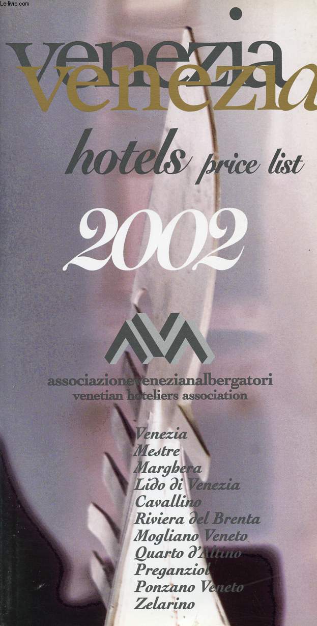 VENEZIA, HOTELS PRICE LIST 2002