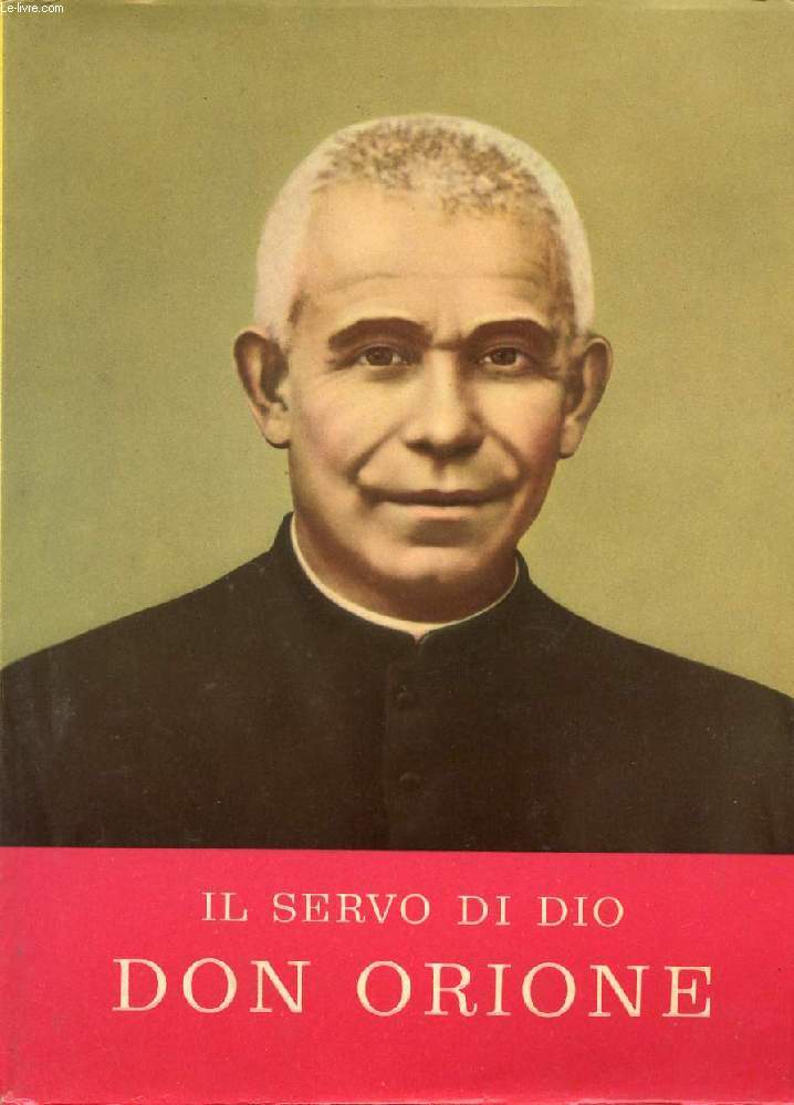 IL SERVO DI DIO D. LUIGI ORIONE