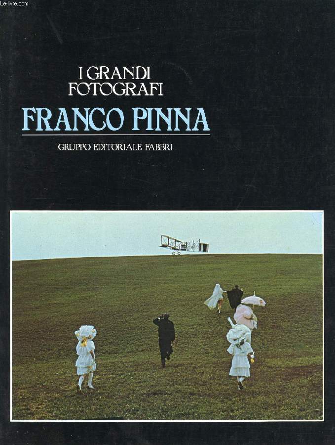 I GRANDI FOTOGRAFI, FRANCO PINNA