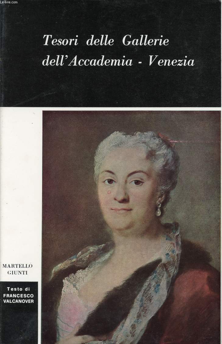 TESORI DELLE GALLERIE DELL'ACCADEMIA VENEZIA