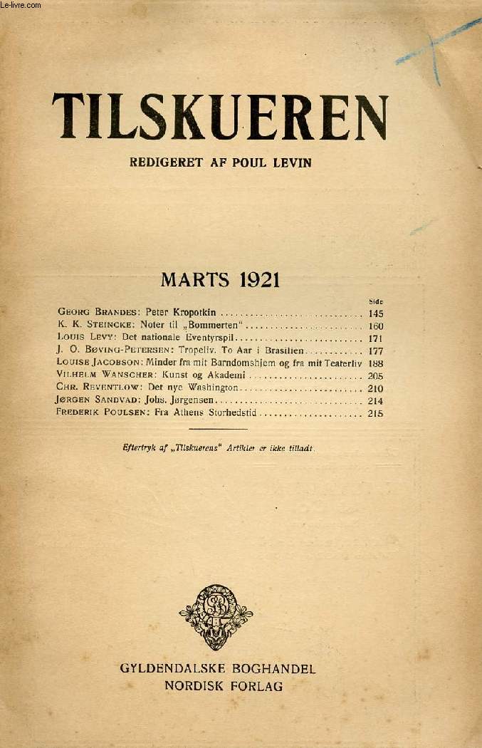 TILSKUEREN, MARTS 1921 (INDHOLD: Georg Brandes: Peter Kropotkin. ?. K. Steincke: Noter til 