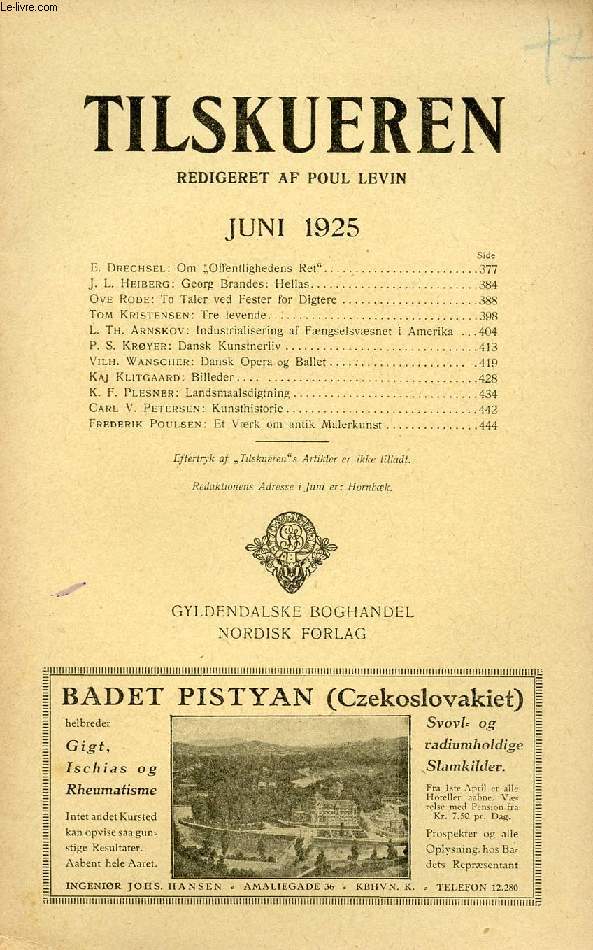 TILSKUEREN, JUNI 1925 (INDHOLD: E. Drechsel: Om 