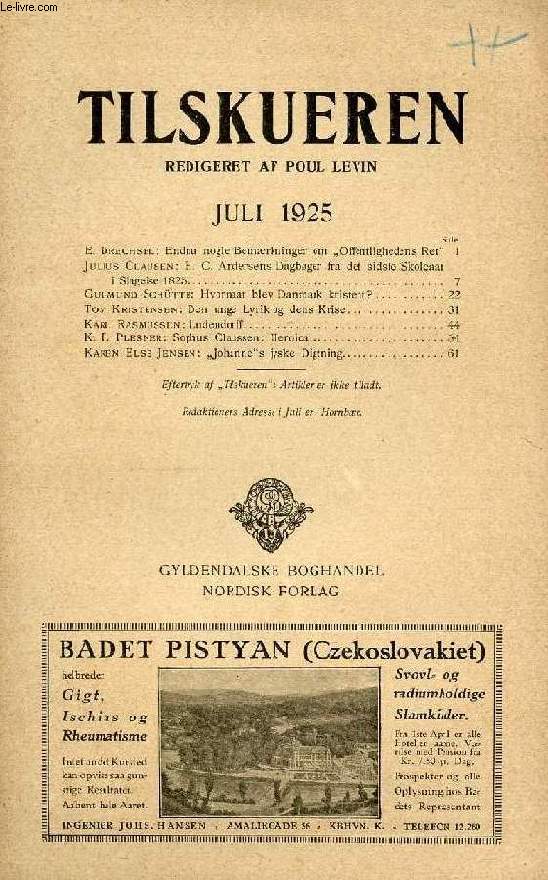 TILSKUEREN, JULI 1925 (INDHOLD: E. Drechsel: Endnu nogle Bemrkninger om 