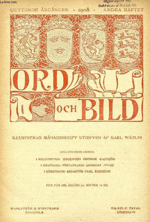 ORD OCH BILD, SJUTTONDE RGNGEN, 1908, ANDRA HFTET (INNEHLL: Konung Oscar II, af Hans Hildebrand. Pontius Pilatus, af S. Lange. 
