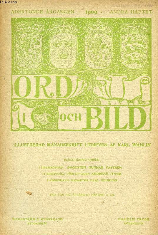 ORD OCH BILD, ADERTONDE RGNGEN, 1909, ANDRA HFTET (INNEHLL: Charles Darwin, Ett hundrarsminne af Gsta Grnberg. Joakim Skovgaards Billeder i Viborg Domkirke, af Ernst Goldschmidt. Hjrtat och Hafvet, Dikt af Bertil Malmberg. Lucretias trar...)