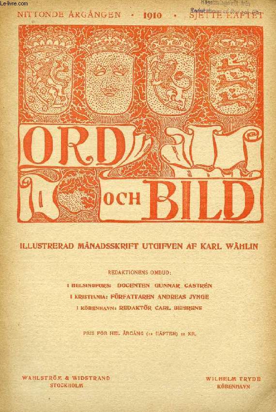 ORD OCH BILD, NITTONDE RGNGEN, 1910, SJETTE HFTET (INNEHLL: Bjrnstjerne Bjrnson, af John Landquist. Ode till en grekisk urna, Efter John Keats, af Anders sterling. Pojkar, Ett brottstycke af Fred. Vetterlund. En dende kmpe, Dikt af G. Ullman...)