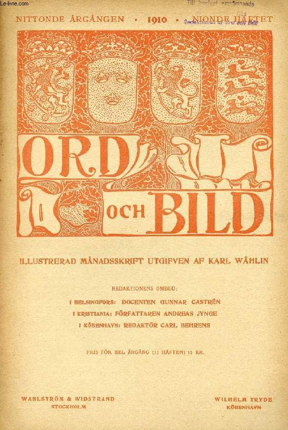 ORD OCH BILD, NITTONDE RGNGEN, 1910, NIONDE HFTET (INNEHLL: Koloristika kriterier, af Klas Fhrus. Orientalsk Musikkultur, af A. Christensen. Ansiktet, af Ludvig Nordstrm. Josefs drm, Dikt af Erik Brogren. Caspar hauser, af O. Wieselgren...)