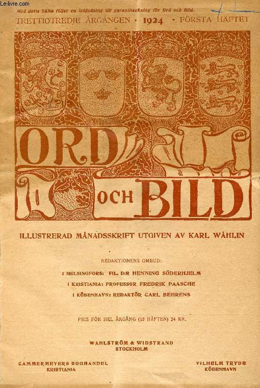 ORD OCH BILD, TRETTIOTREDJE RGNGEN, 1924, FRSTA HFTET (INNEHLL: Gteborg genom tiderna. Av Helge Almquist. Leonora Christine Ulfeld. Av Bering Liisberg. Psk drhemma. Dikt av Amalia Bjrck. Hanna Pauli. Av Fhrus. Lenin. Av Oscar Lundell...)