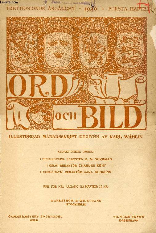 ORD OCH BILD, TRETTIONIONDE RGNGEN, 1930, FRSTA HFTET (INNEHLL: Kyrklig textilkonst i Sverige under tta rhundraden. Av Bengt Thordeman. Sagor av Jean de La Fontaine. Tolkade av Ivar Harrie. Kbstadmuseet 