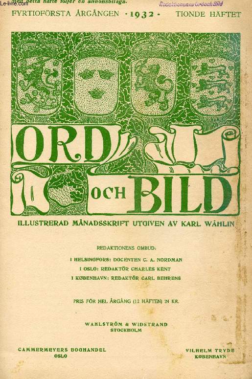 ORD OCH BILD, FYRTIOFRSTA RGNGEN, 1932, TIONDE HFTET (INNEHLL: Gustav II Adolf. Oljemlning till ven J. H. Elbfas. Gustav II Adolf. Byst av Hans der Putt. Gustav Adolfs kungakrona. Av Sven Tunberg. Malmhus. Av Erik Lundberg. Demokratiens...)