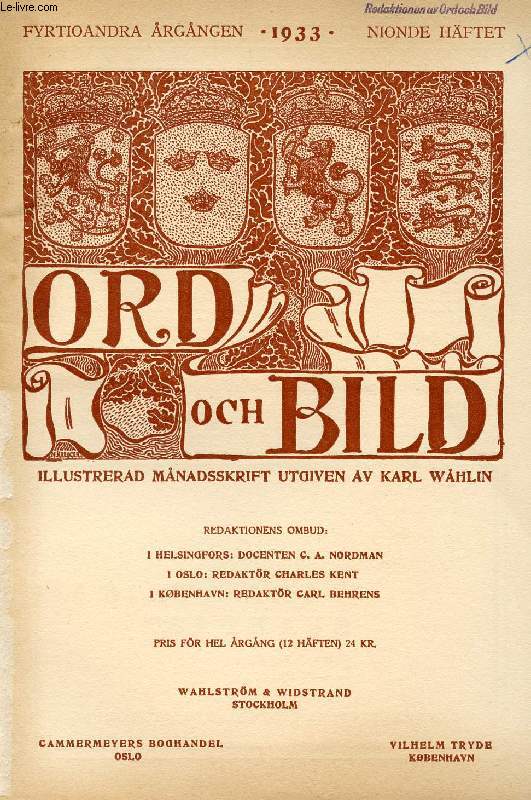 ORD OCH BILD, FYRTIOANDRA RGNGEN, 1933, NIONDE HFTET (INNEHLL: Elias Martin. Av Ragnar Hoppe. Birger Sjberg. Av Ivar Harrie. Sakrament. Av Johannes Edfelt. Graven i Kivik. Av Arthur Nordn. En bokhandlarefamilj (K. O. Bonnier: Bonniers...)