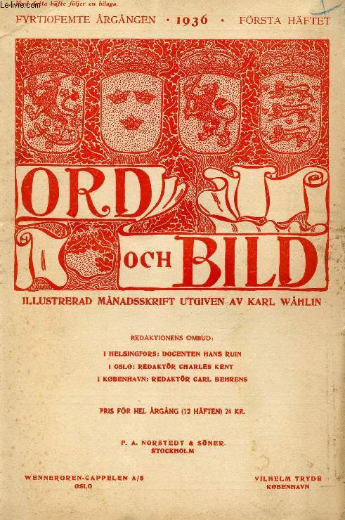 ORD OCH BILD, FYRTIOFEMTE RGNGEN, 1936, FRSTA HFTET (INNEHLL: Riksdagsholmen. Av Ragnar stberg. Stockholms Strm. Prins Eugens nya vggmlning i Stockholms Hgskolas krhus. Av Karl Asplund. Bn. Av Karl-Gustaf Hildebrand. Om Fulheten...)