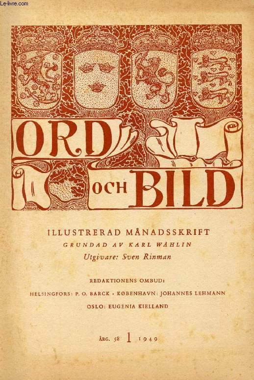 ORD OCH BILD, FEMTIOTTONDE RGNGEN, 1949, FRSTA HFTET (INNEHLL: Runebergs vg till Fnrik Stls sgner. Av Gunnar Castrn. Engelska epigram. I svensk tolkning av Johannes Edfelt. Strindberg, Per Staaff och En dres frsvarstal. Av Hans Lindstrm...)