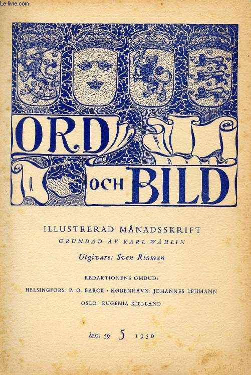 ORD OCH BILD, FEMTIONIONDE RGNGEN, 1950, FEMTE HFTET (INNEHLL: Roland Kempe. Hans Eklund. Inbjudan till resa. Efter Charles Baudelaire. Av Anders sterling. En svensk ventyrare p Kamtjatka. Av T. J. Arne. Egerias klla. Av Emil Zilliacus...)