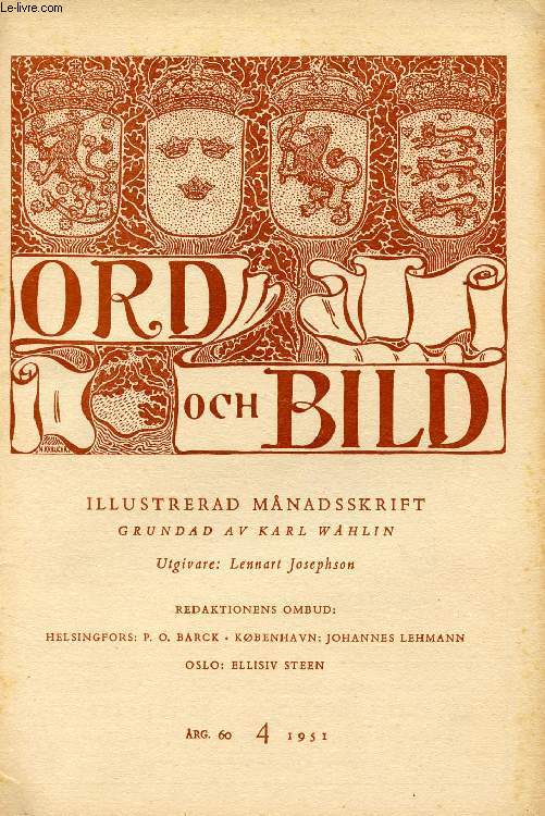 ORD OCH BILD, SEXTIONDE RGNGEN, 1951, FJRDE HFTET (INNEHLL: Intryck frn Biennalen i Venedig. Av Oliver Meurice. Paul Belmondo - skulptr frn Alger. Av Per Persson. Fyra dikter. Av Inga Nyman . Herbert Read. Av Teddy Brunius. Fyr a dikter...)