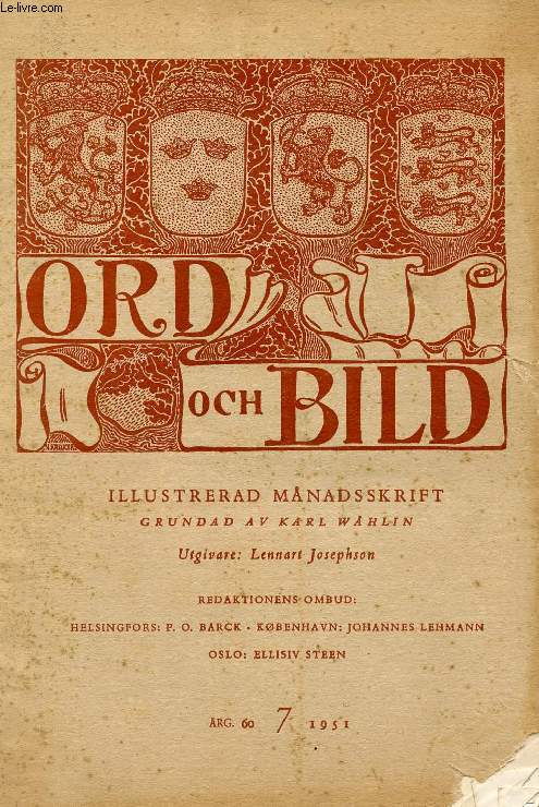 ORD OCH BILD, SEXTIONDE RGNGEN, 1951, SJUNDE HFTET (INNEHLL: Reflexioner efter en konstssong. Av Bo Lindwall. Den siste sesongen ved Oslo-teatrene. Av Aud Thagaard. Gteborgsteater. Av Kjell Hjern. Frn Stockholms teatrar. Av Holger Ahlenius...)
