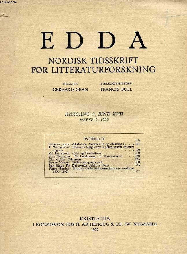 EDDA, AARGANG 9, BIND XVII, HEFTE 2, 1922, NORDISK TIDSSKRIFT FOR LITTERATURFORSKNING (Indhold: Herman Jger: 