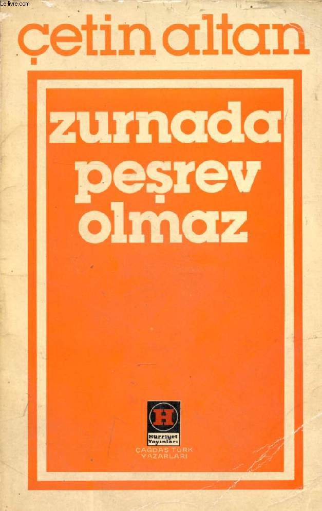 ZURNADA PESREV OLMAZ