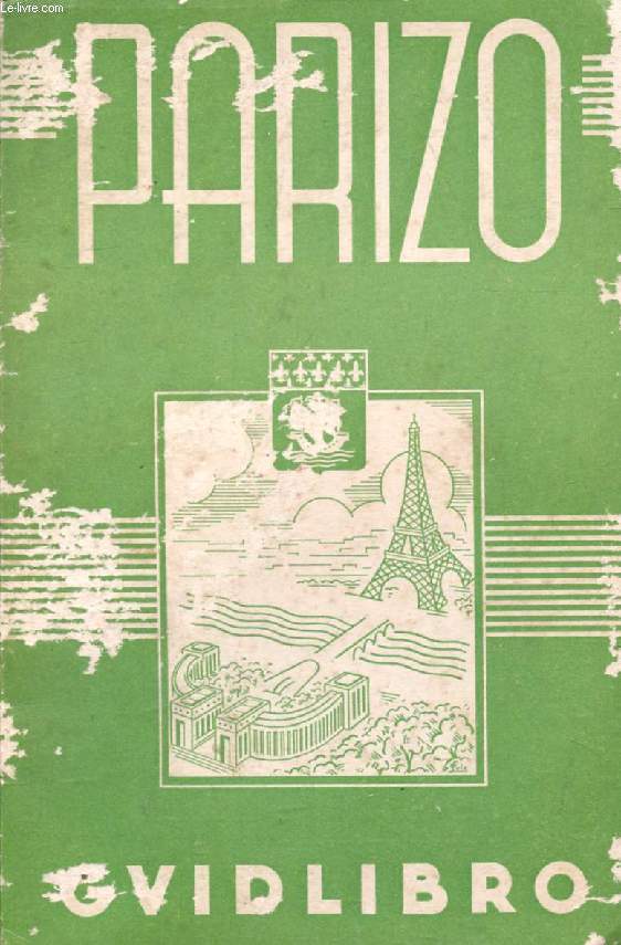 PARIZO GUIDLIBRO (GUIDE DE PARIS, ESPERANTO) - COLLECTIF - 0 - Photo 1/1