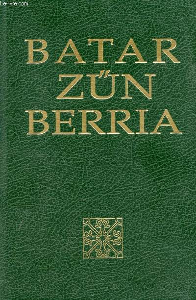 BATAR ZUN BERRIA (BASQUE)